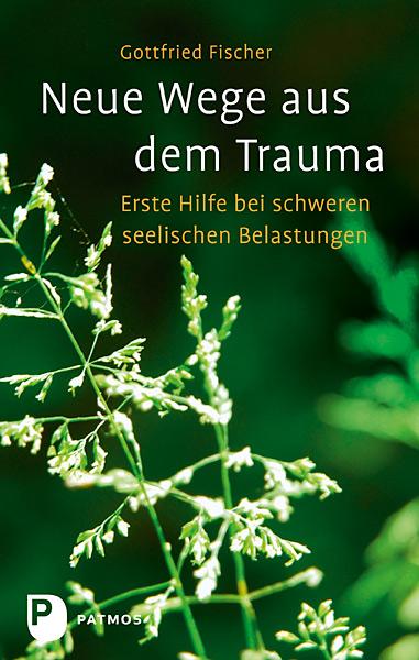 Vorderes Coverbild Neue Wege aus dem Trauma