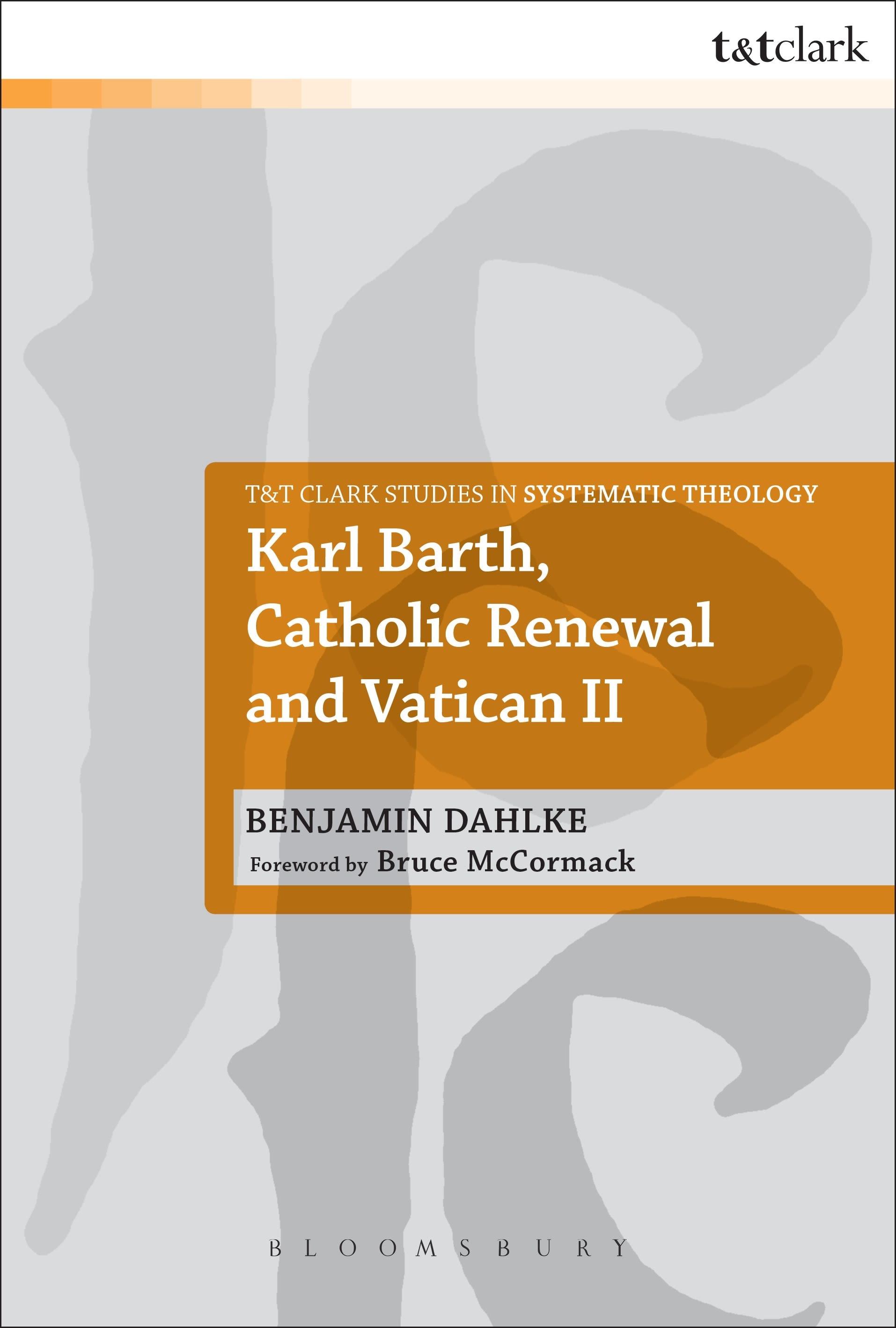 Vorderes Coverbild Karl Barth, Catholic Renewal and Vatican II