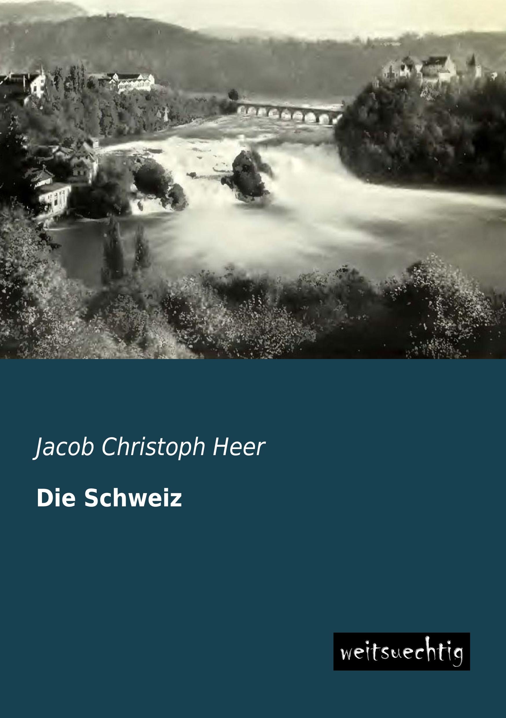 Vorderes Coverbild Die Schweiz