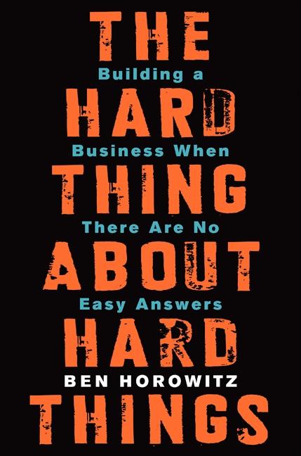 Vorderes Coverbild The Hard Thing about Hard Things