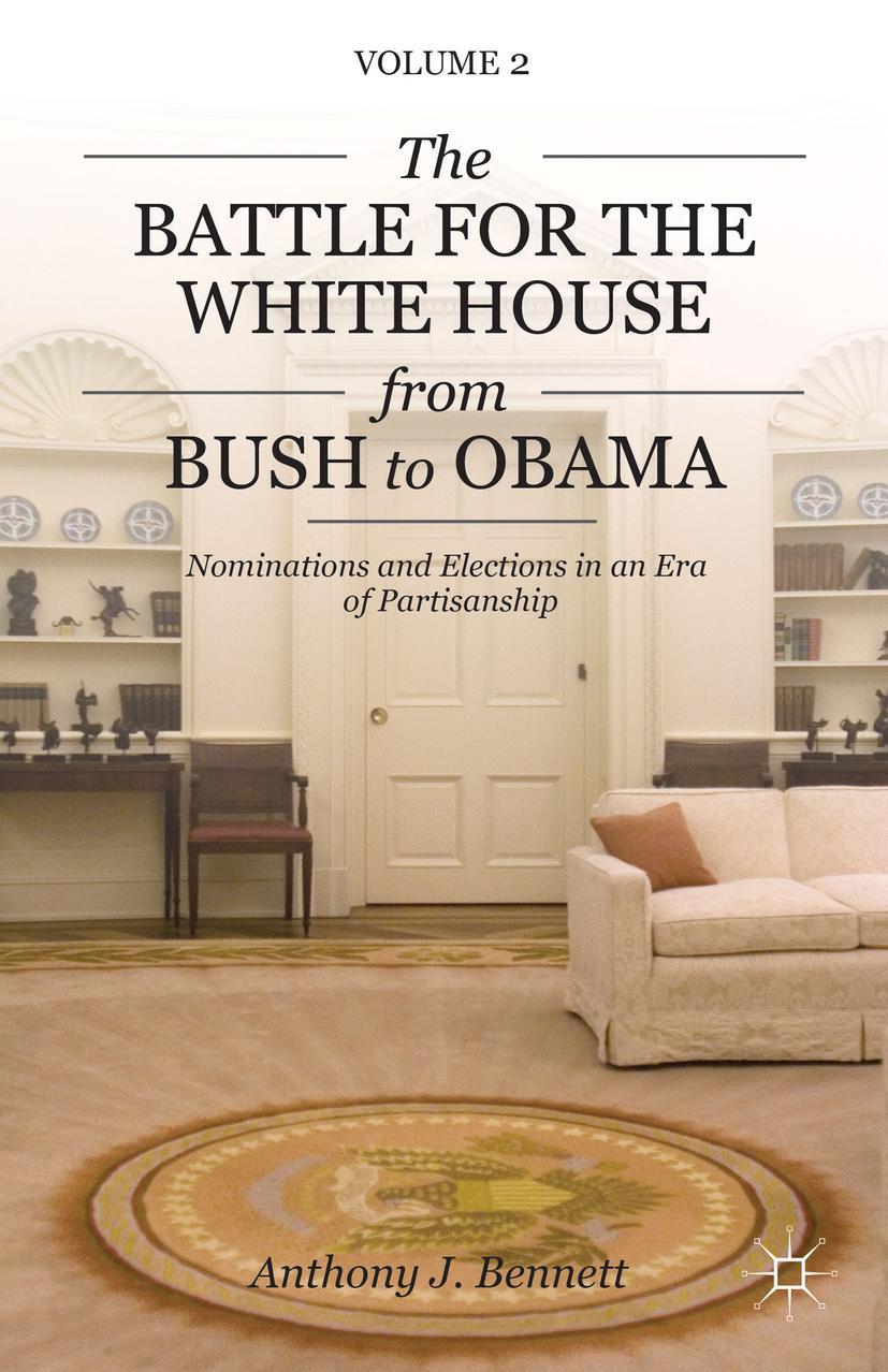 Vorderes Coverbild The Battle for the White House from Bush to Obama
