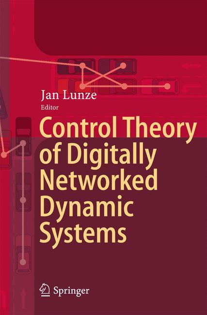 Vorderes Coverbild Control Theory of Digitally Networked Dynamic Systems