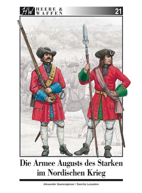 Vorderes Coverbild Die Armee Augusts des Starken im Nordischen Krieg