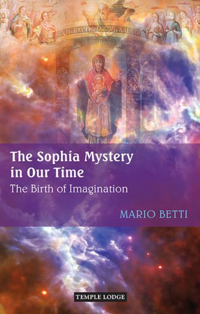 Vorderes Coverbild The Sophia Mystery in Our Time