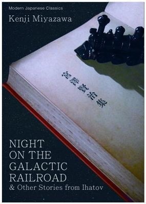 Vorderes Coverbild Night on the Galactic Railroad & Other Stories from Ihatov