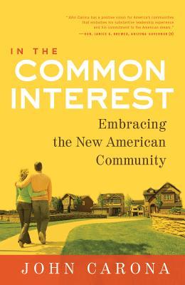 Vorderes Coverbild In the Common Interest: Embracing the New American Community
