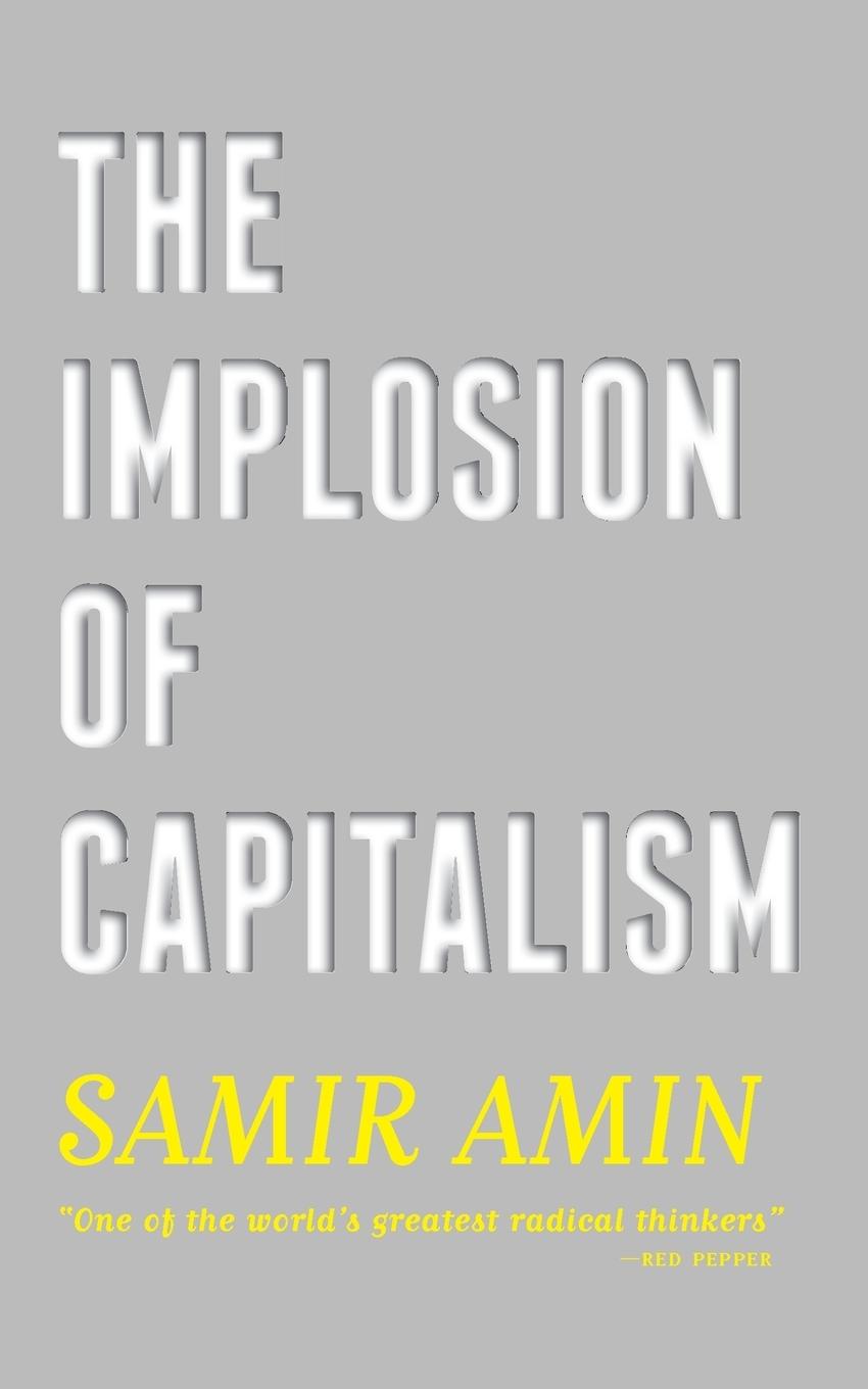 Vorderes Coverbild The Implosion of Capitalism