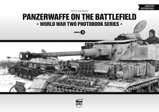 Vorderes Coverbild Panzerwaffe on the Battlefield: World War Two Photobook Series