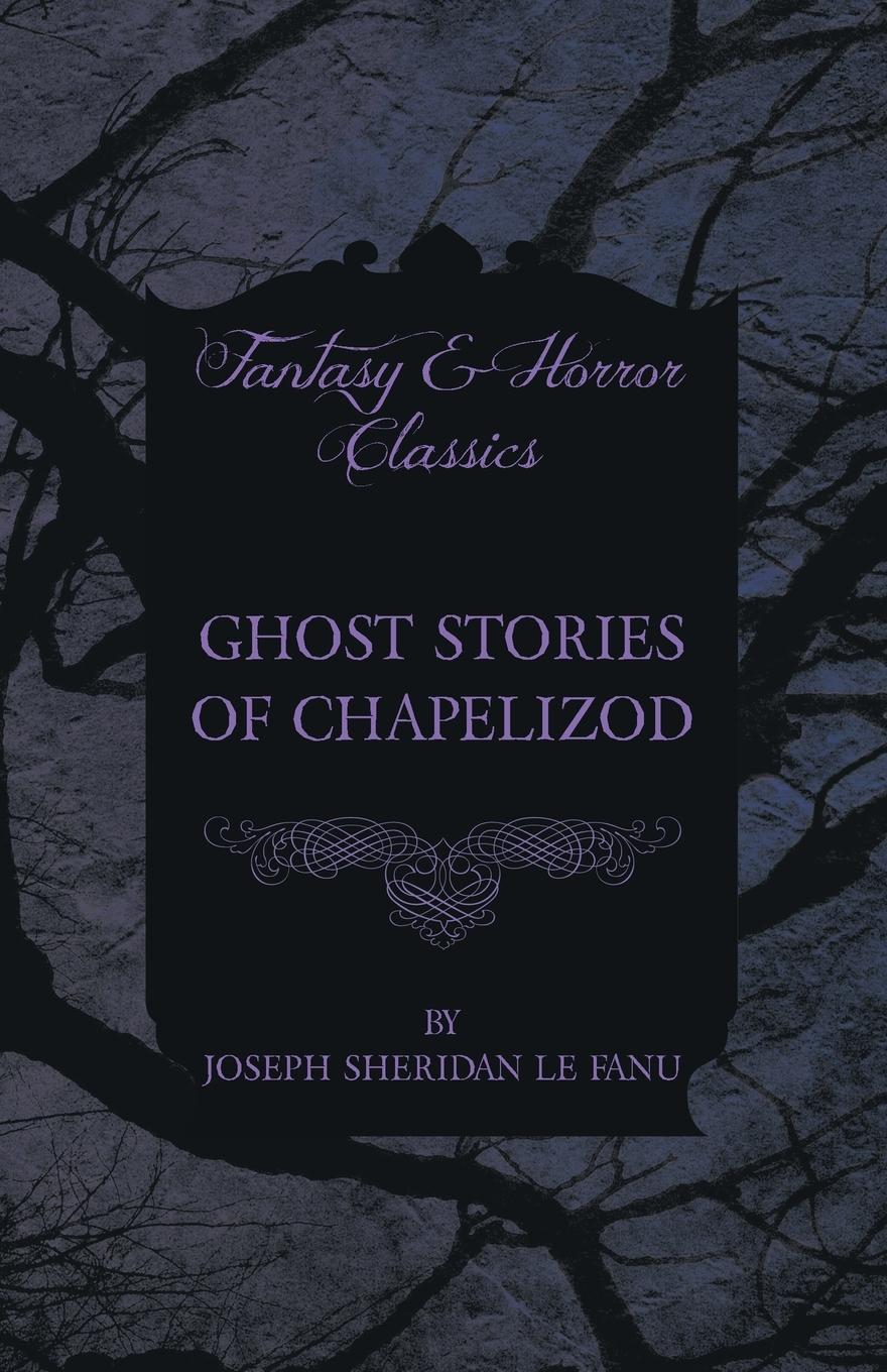 Vorderes Coverbild Ghost Stories of Chapelizod