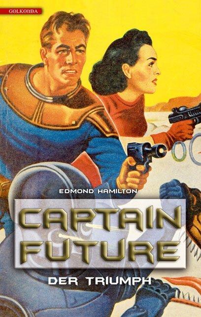 Vorderes Coverbild Captain Future 04. Der Triumph