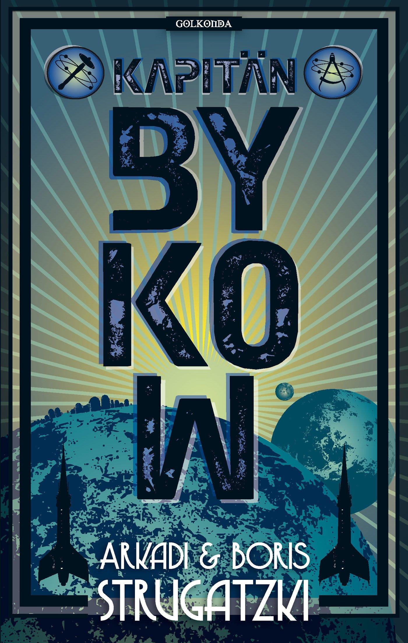 Vorderes Coverbild Bykow-Trilogie 02. Kapitän Bykow