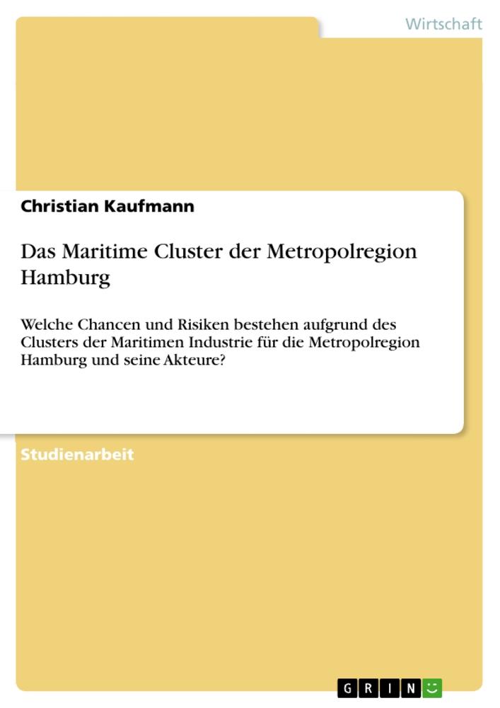 Vorderes Coverbild Das Maritime Cluster der Metropolregion Hamburg