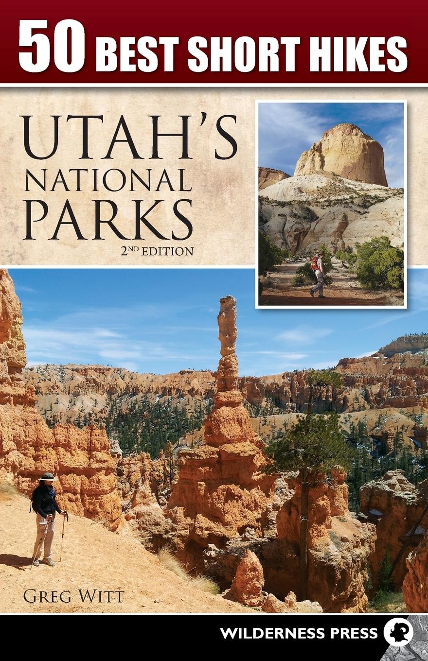 Vorderes Coverbild 50 Best Short Hikes: Utah's National Parks