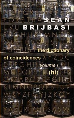 Vorderes Coverbild The Dictionary of Coincidences, Volume I (Hi)