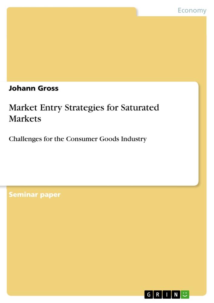 Vorderes Coverbild Market Entry Strategies for Saturated Markets