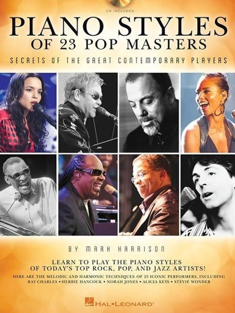 Vorderes Coverbild Piano Styles of 23 Pop Masters - Secrets of the Great Contemporary Players (Book/Online Audio)