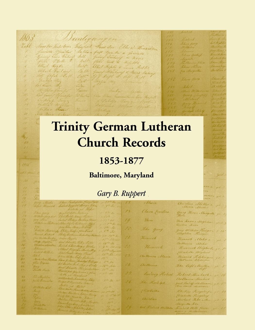 Vorderes Coverbild Trinity German Lutheran Church Records, 1853-1877