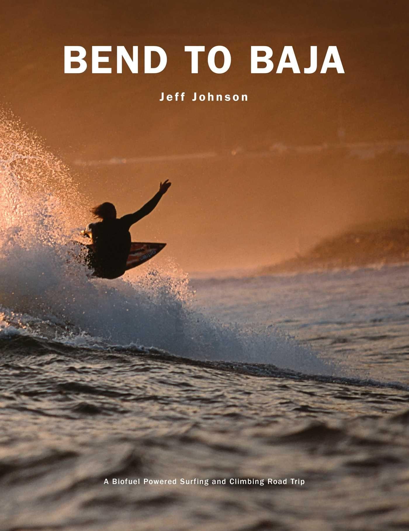 Vorderes Coverbild Bend to Baja