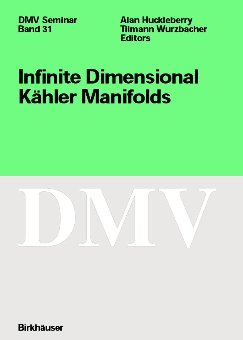 Vorderes Coverbild Infinite Dimensional Kähler Manifolds