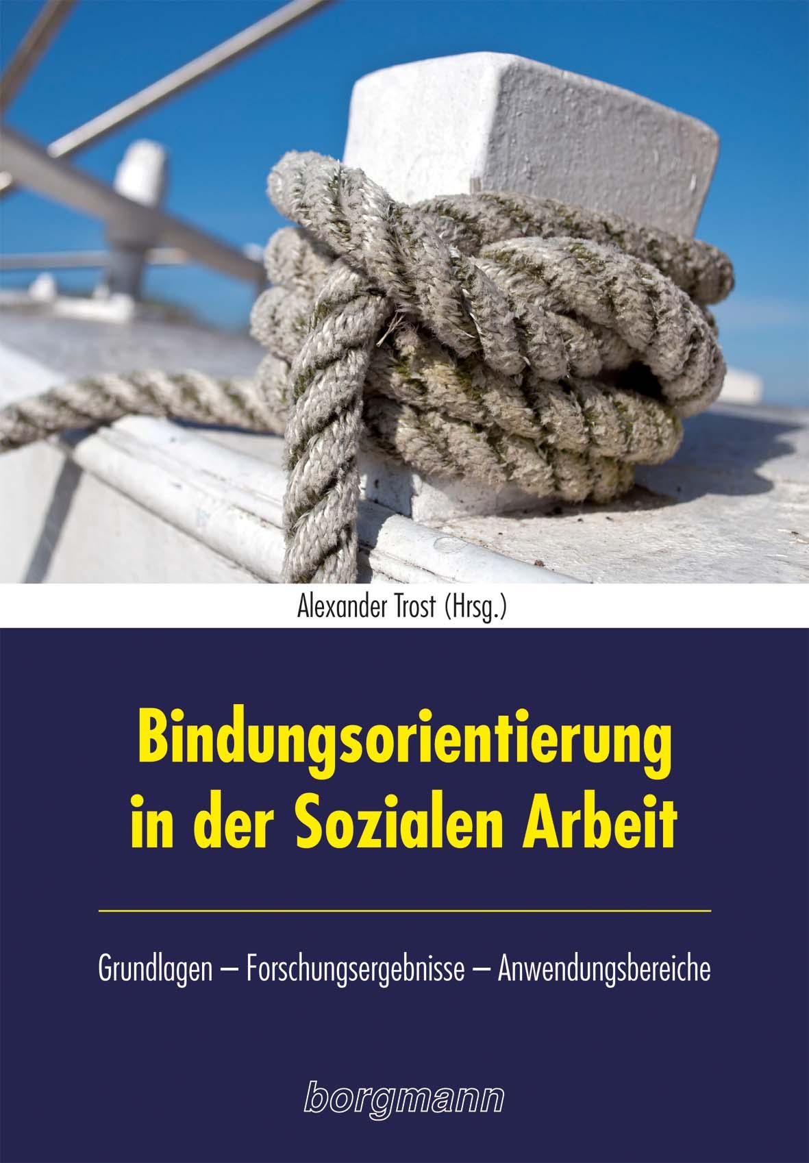 Vorderes Coverbild Bindungsorientierung in der Sozialen Arbeit