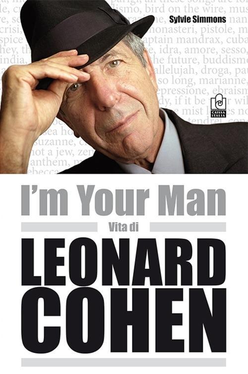 Vorderes Coverbild I'm your man. Vita di Leonard Cohen