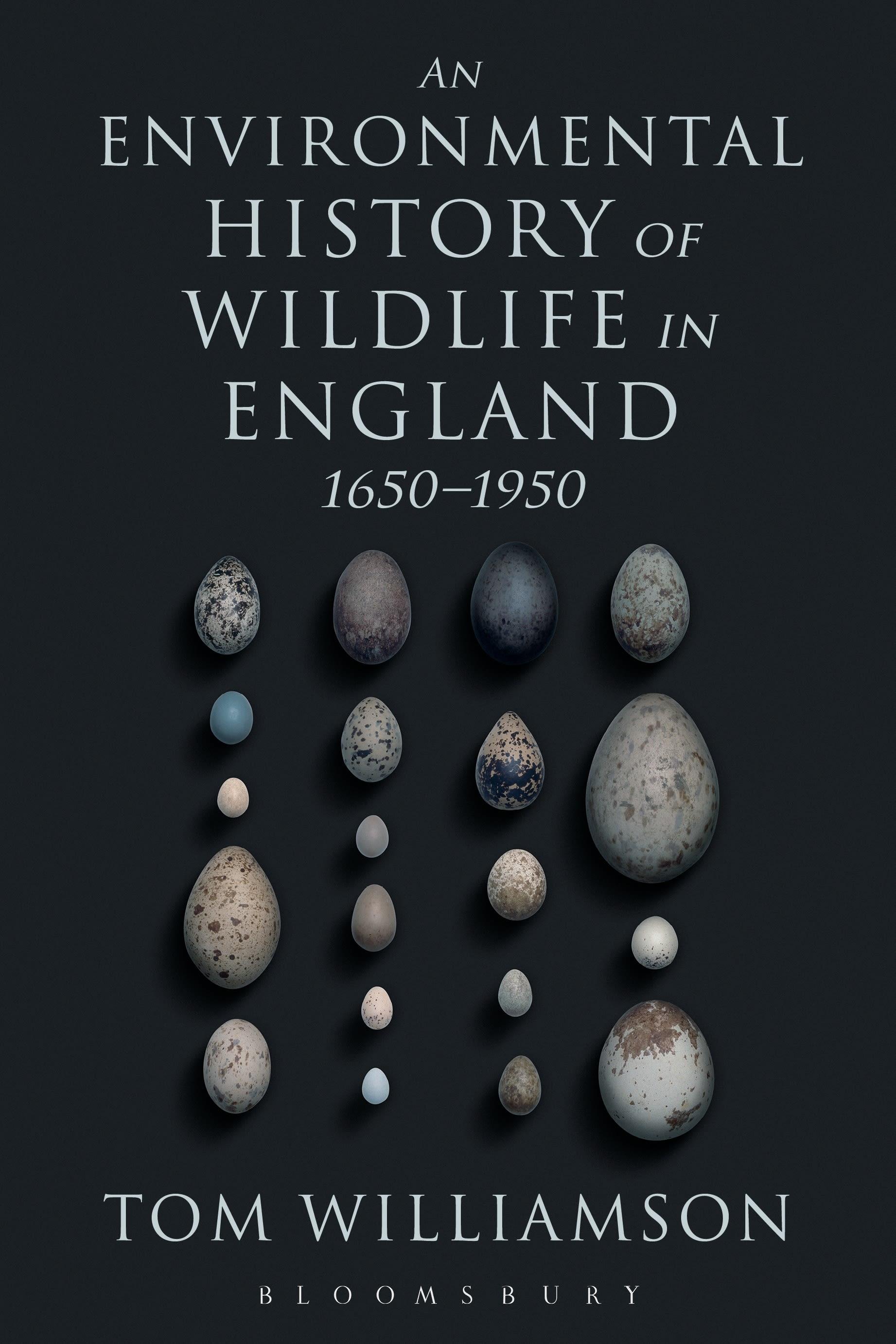 Vorderes Coverbild An Environmental History of Wildlife in England 1650 - 1950