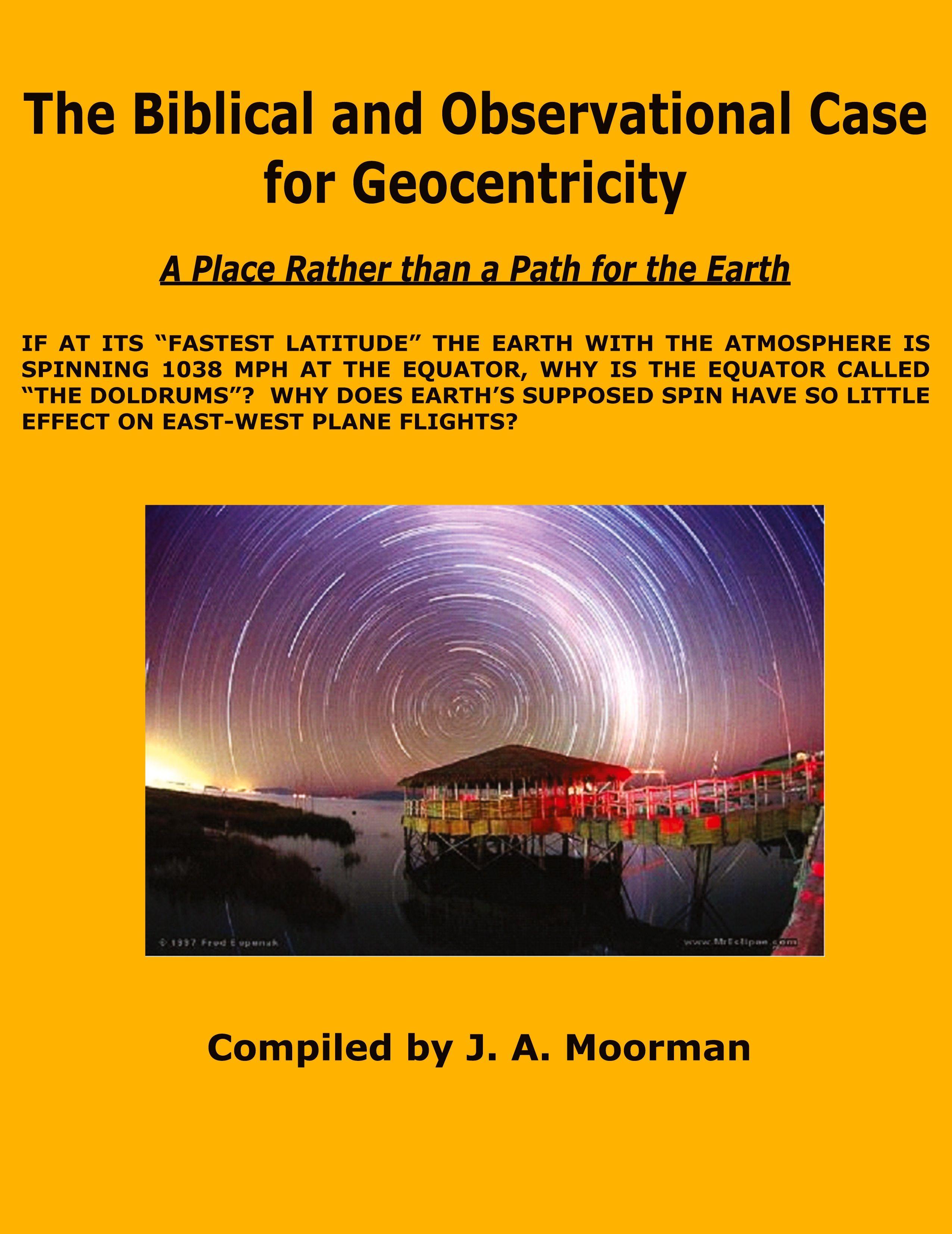 Vorderes Coverbild The Biblical and Observational Case for Geocentricity