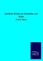 Vorderes Coverbild Goethes Briefe an Charlotte von Stein