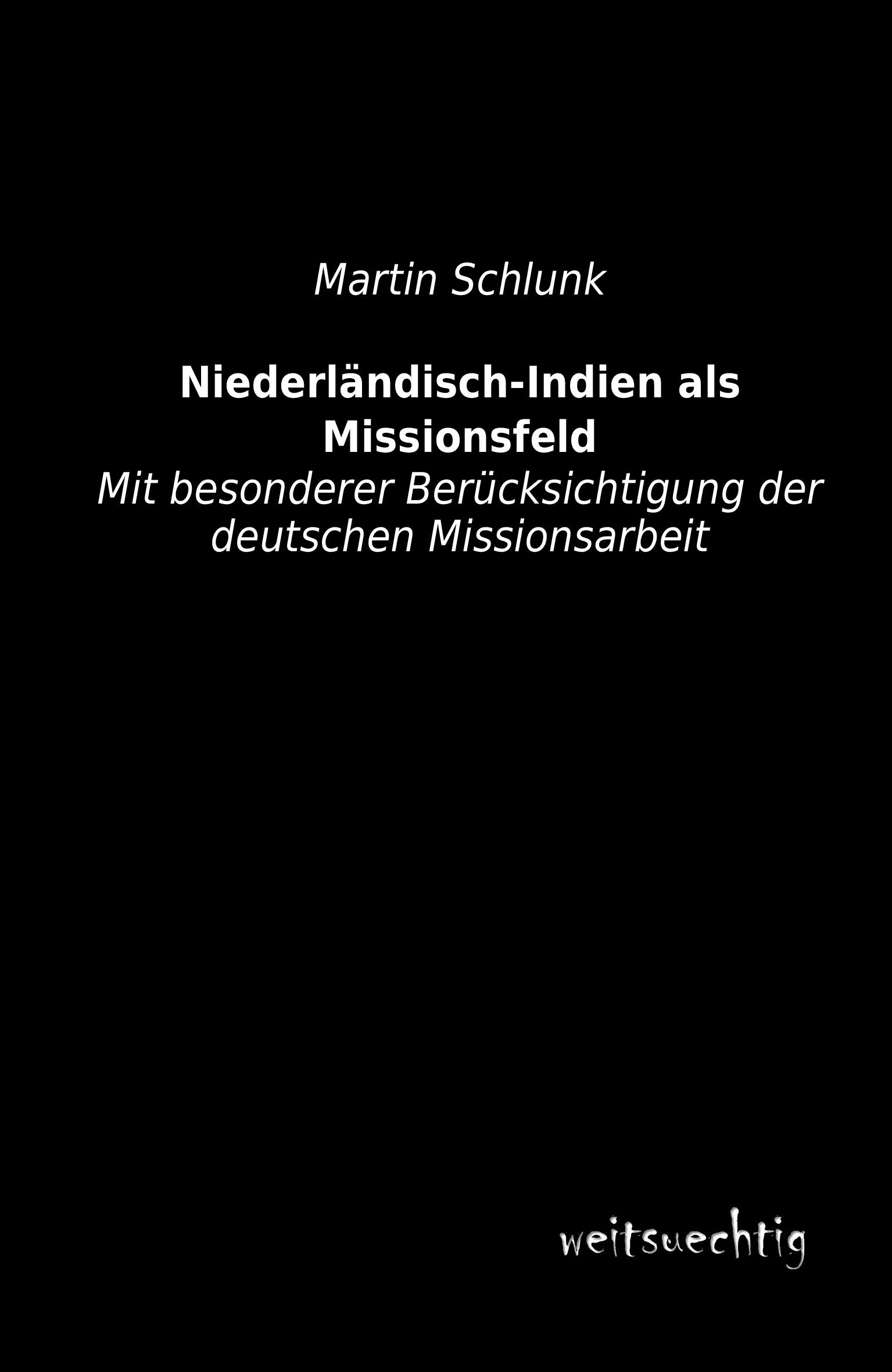 Vorderes Coverbild Niederländisch-Indien als Missionsfeld