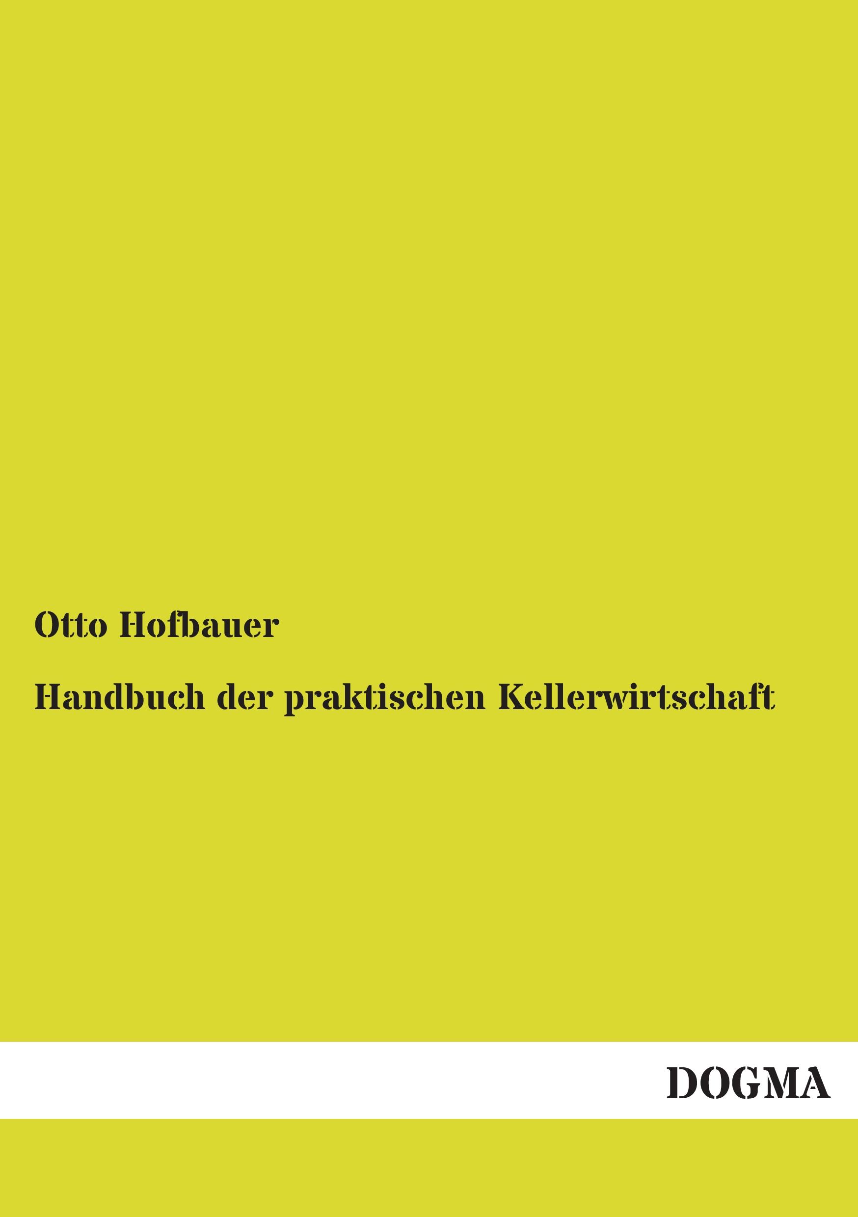 Vorderes Coverbild Handbuch der praktischen Kellerwirtschaft