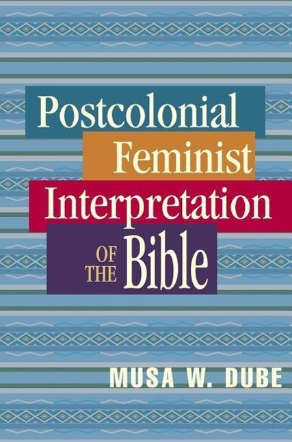 Vorderes Coverbild Postcolonial Feminist Interpretation of the Bible