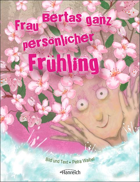 Vorderes Coverbild Frau Bertas ganz persönlicher Frühling