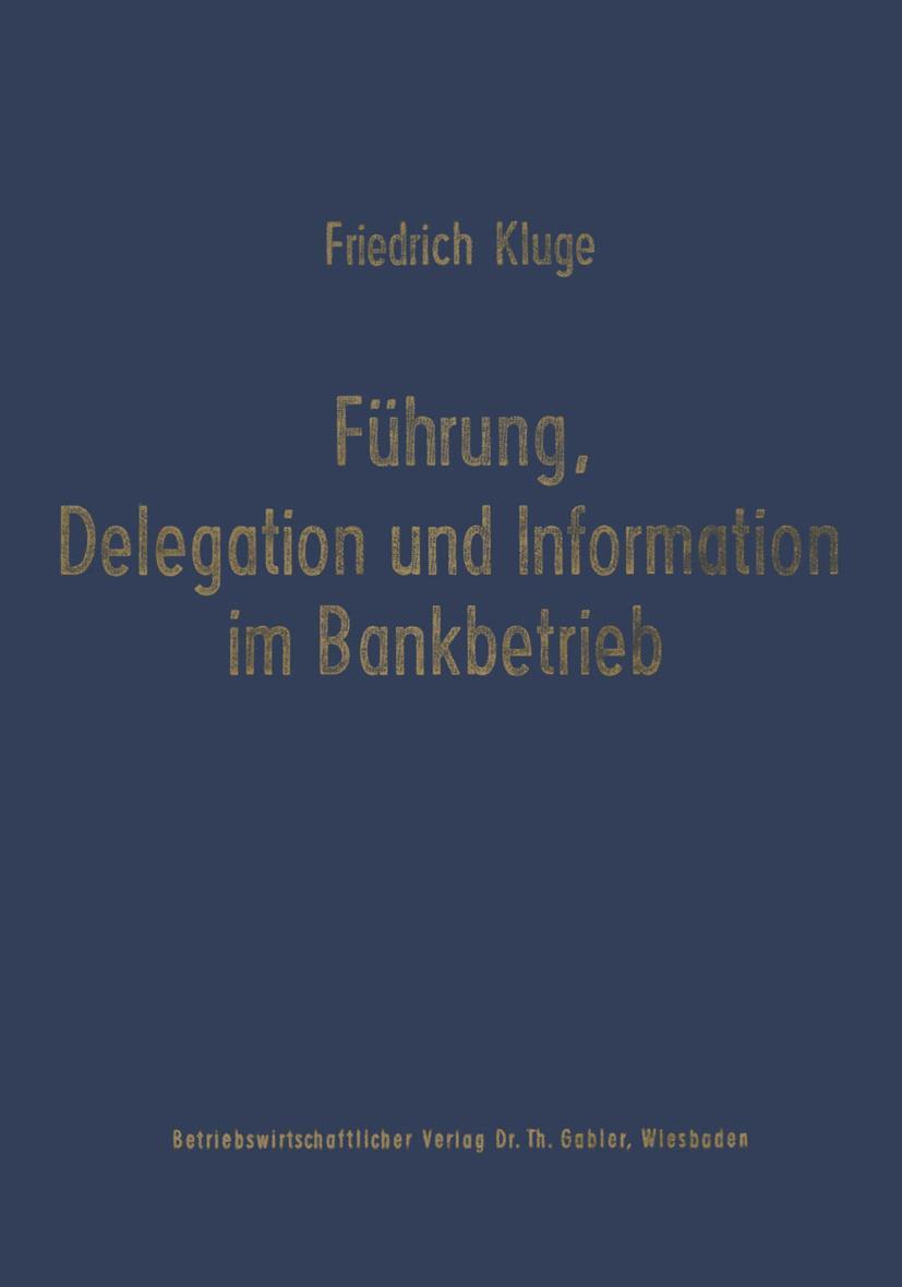 Vorderes Coverbild Führung, Delegation und Information im Bankbetrieb