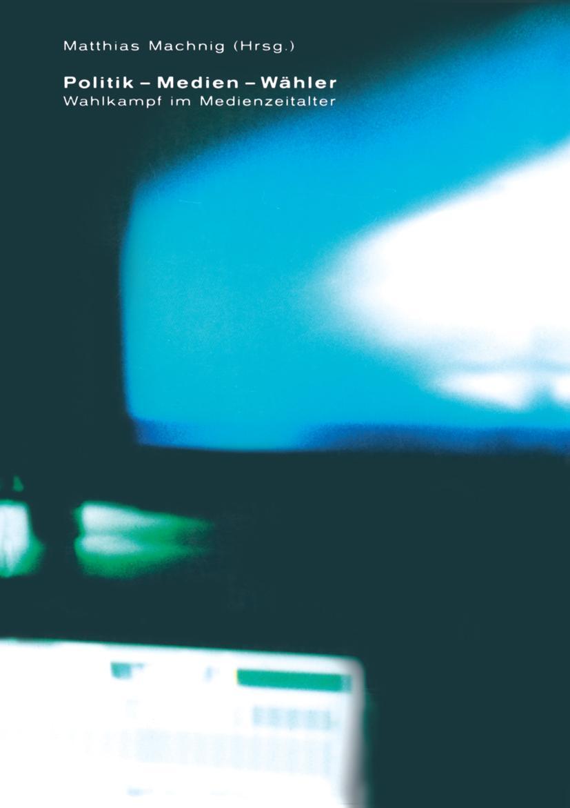 Vorderes Coverbild Politik - Medien - Wähler