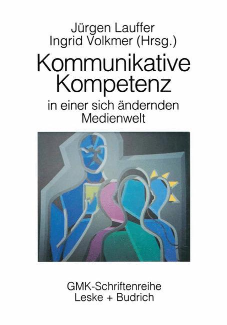 Vorderes Coverbild Kommunikative Kompetenz in einer sich verändernden Medienwelt