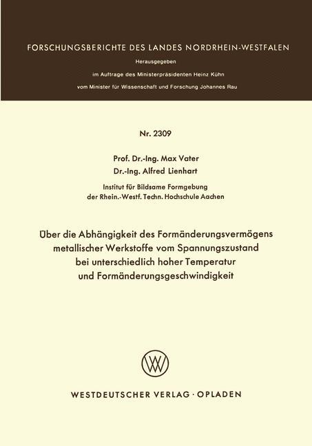 Vorderes Coverbild Über die Abhängigkeit des Formänderungsvermögens metallischer Werkstoffe vom Spannungszustand bei unterschiedlich hoher Temperatur und Formänderungsgeschwindigkeit