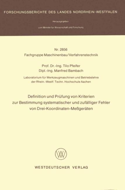 Vorderes Coverbild Definition und Prüfung von Kriterien zur Bestimmung systematischer und zufälliger Fehler von Drei-Koordinaten-Meßgeräten