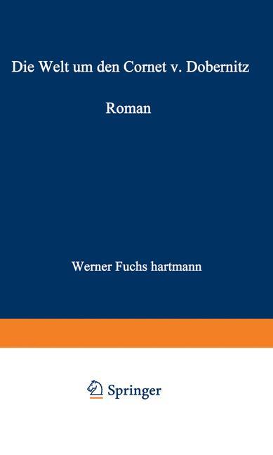 Vorderes Coverbild Die Welt um den Cornet v. Dobernitz