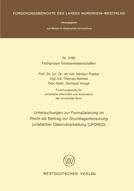 Vorderes Coverbild Untersuchungen zur Formalisierung im Recht als Beitrag zur Grundlagenforschung juristischer Datenverarbeitung (UFORED)