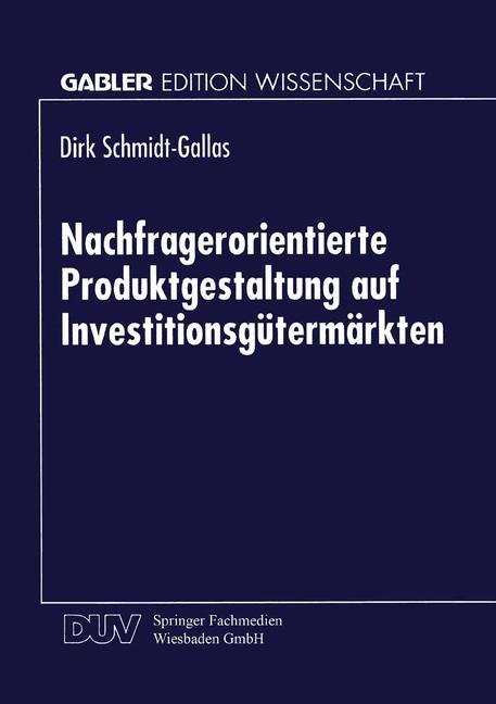 Vorderes Coverbild Nachfragerorientierte Produktgestaltung auf Investitionsgütermärkten