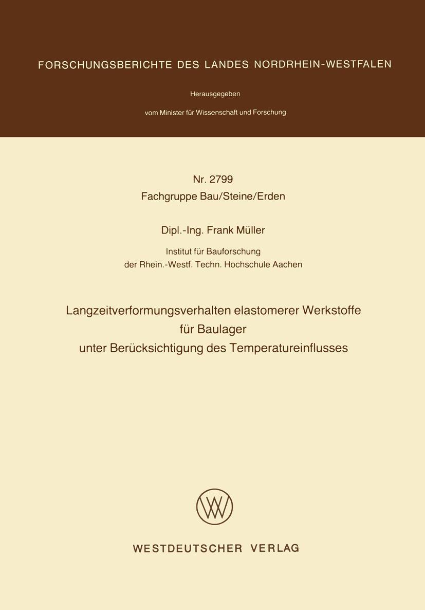 Vorderes Coverbild Langzeitverformungsverhalten elastomerer Werkstoffe für Baulager unter Berücksichtigung des Temperatureinflusses