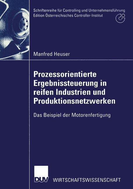 Vorderes Coverbild Prozessorientierte Ergebnissteuerung in reifen Industrien und Produktionsnetzwerken