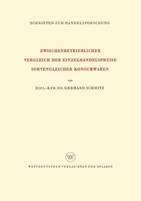 Vorderes Coverbild Zwischenbetrieblicher Vergleich der Einzelhandelspreise Sortengleicher Konsumwaren