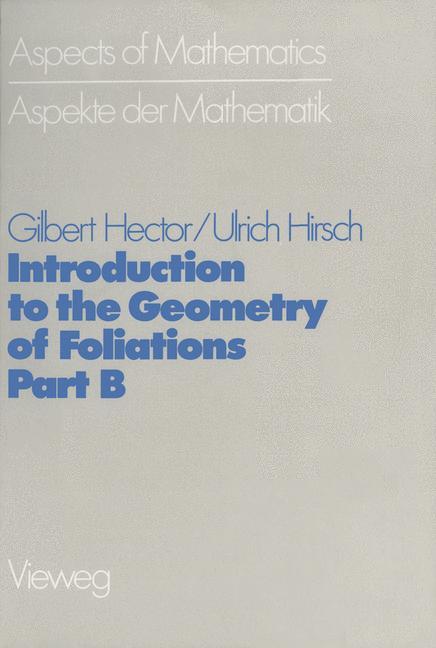 Vorderes Coverbild Introduction to the Geometry of Foliations, Part B
