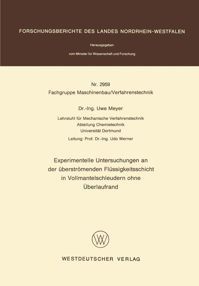 Vorderes Coverbild Experimentelle Untersuchungen an der überströmenden Flüssigkeitsschicht in Vollmantelschleudern ohne Überlaufrand
