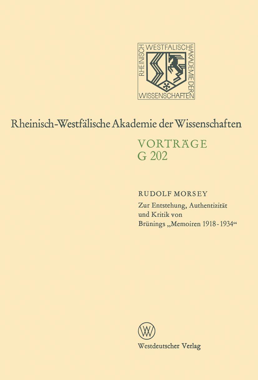 Vorderes Coverbild Zur Entstehung, Authentizität und Kritik von Brünings "Memoiren 1918-1934"