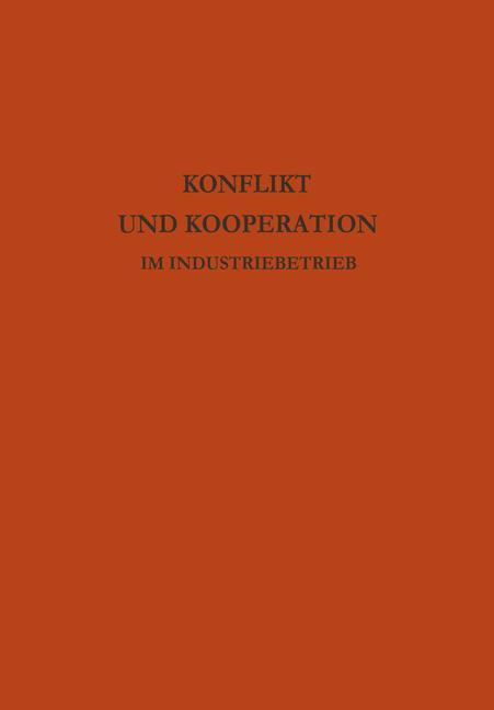 Vorderes Coverbild Konflikt und Kooperation im Industriebetrieb