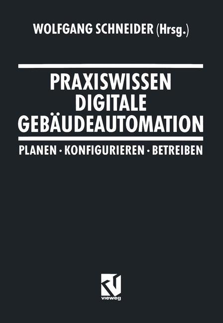 Vorderes Coverbild Praxiswissen Digitale Gebäudeautomation