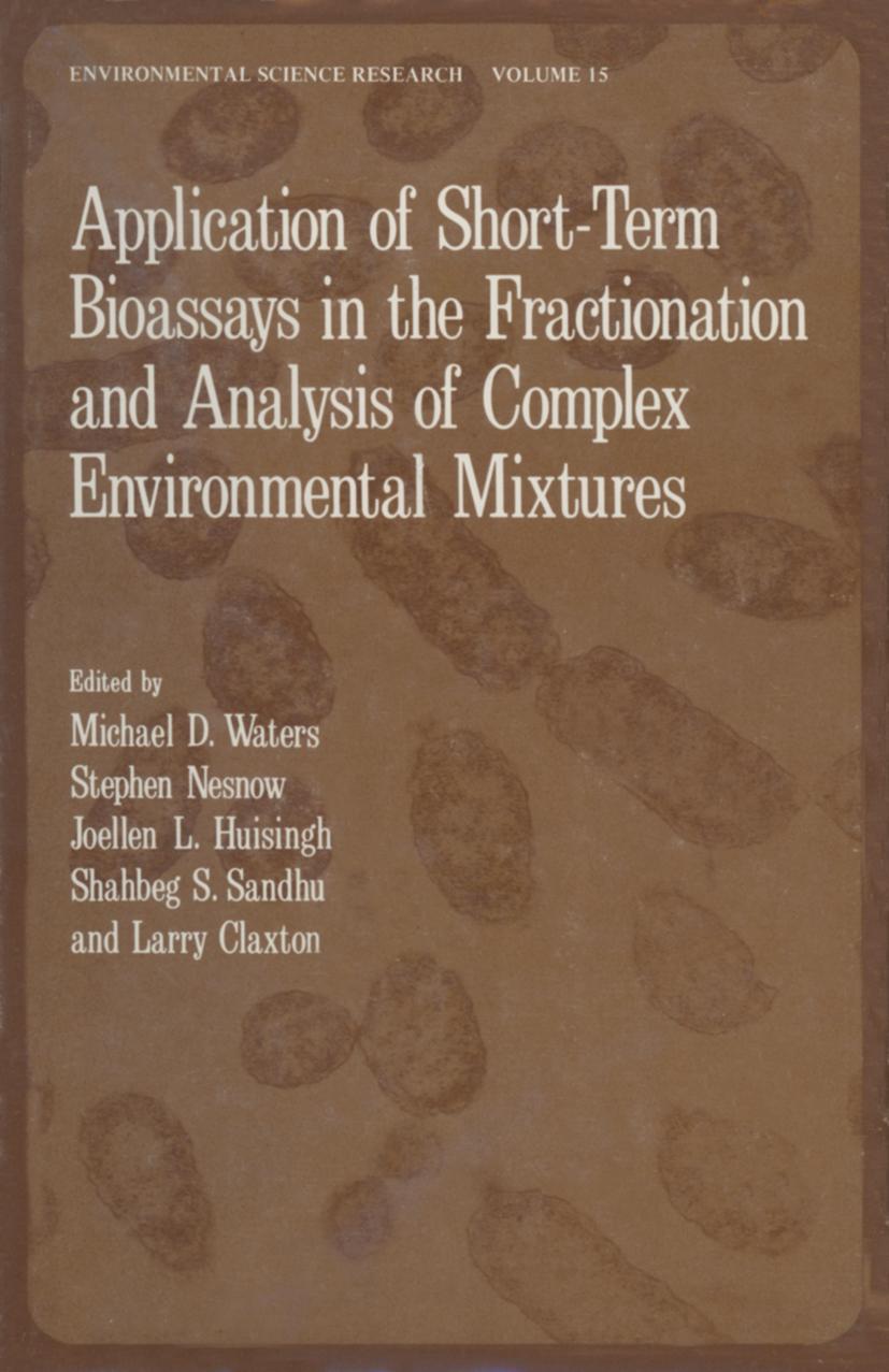Vorderes Coverbild Application of Short-Term Bioassays in the Fractionation and Analysis of Complex Environmental Mixtures