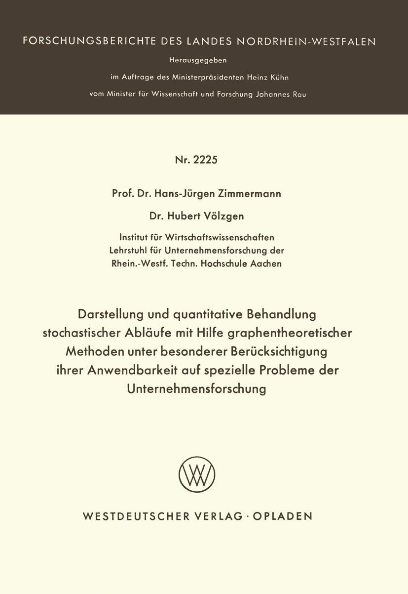 Vorderes Coverbild Darstellung und quantitative Behandlung stochastischer Abläufe mit Hilfe graphentheoretischer Methoden unter besonderer Berücksichtigung ihrer Anwendbarkeit auf spezielle Probleme der Unternehmensforschung